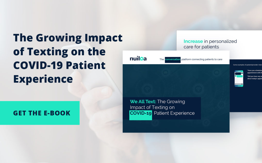 Ebook: Growing Impact of Texting on the COVID-19 Patient Experience